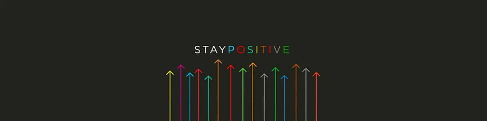 Stay Positive